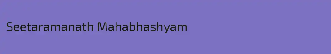 Seetaramanath Mahabhashyam